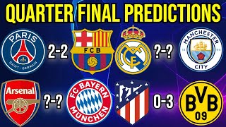 My Champions League Quarter Final Predictions