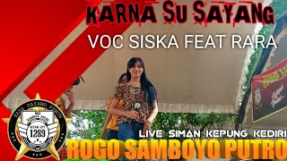 Download lagu KARNA SU SAYANG~VOC SISKA FEAT RARA mp3
