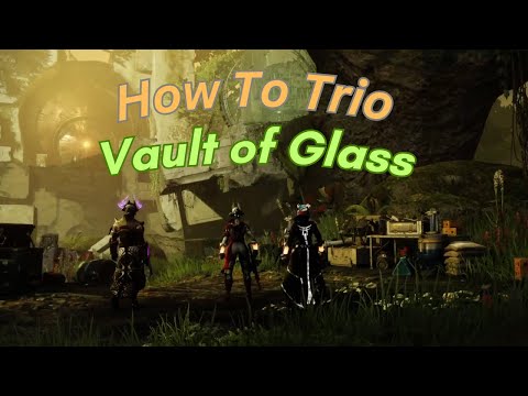 How to Trio Vault of Glass (Lowman Guide)