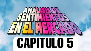 MARKET SENTIMENT ANALYSIS 💸Chapter 5