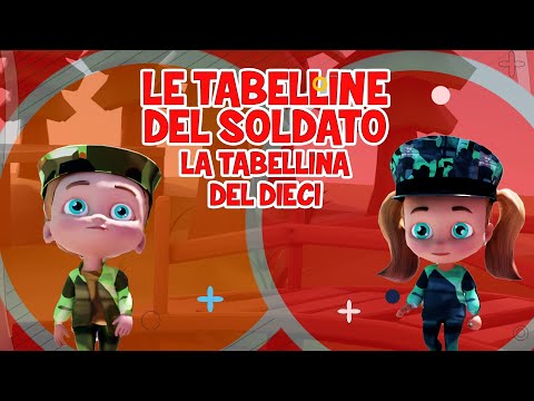 Tabellina del 10 - Le tabelline del soldato - baby dance - canzoni per bambini - musica per bimbi