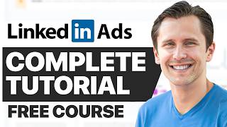 LinkedIn Ads Full Masterclass (Complete Free Course) 2024