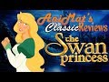 The Swan Princess AniMat S Classic Reviews