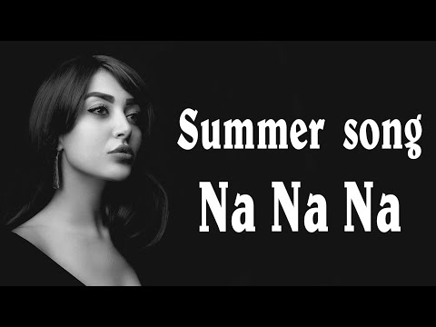 Summer love song - Na Na Na (slow+reverb) #musiccity