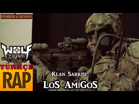 Femberi & Bensen - LoS AMiGoS Klan Şarkısı (RePLAY) 2016 Wolfteam|TR Rap