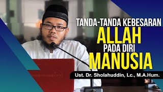 Download lagu TANDA TANDA KEBESARAN ALLAH TA'ALA PADA DIRI MANUSIA mp3