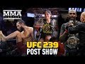 UFC 239 Post-Fight Show - MMA Fighting