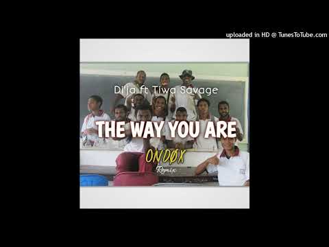 The Way You Are_-_Ondøx Remix ft (Di'ja & Tiwa Savage) 2022 NCV REMIX 🇵🇬