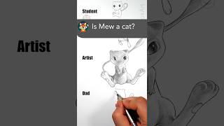 Is Mew a cat? Dad vs Artist how to draw Mew from Pokémon #anime #pokemon #shorts