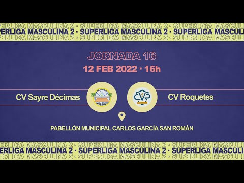 CV Sayre Décimas vs CV Roquetes