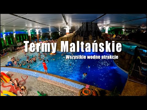 Termy Maltańskie  - Wszystkie wodne atrakcje dostępne zimą 2022