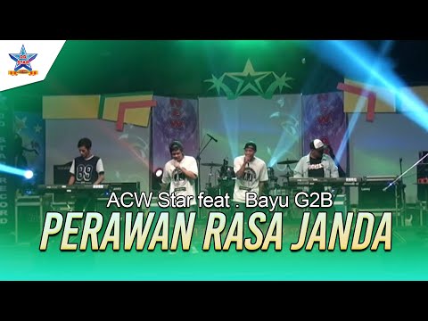 Acw Star feat. Bayu G2B - Perawan Rasa Janda | Dangdut [OFFICIAL]