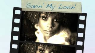 Savin' My Lovin' - Vivian Sessoms