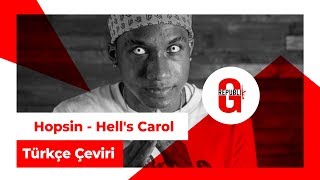 Hopsin - Hell's Carol (Türkçe Altyazılı)