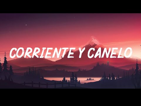 Corriente Y Canelo (Lyric)  - Pedro Fernández