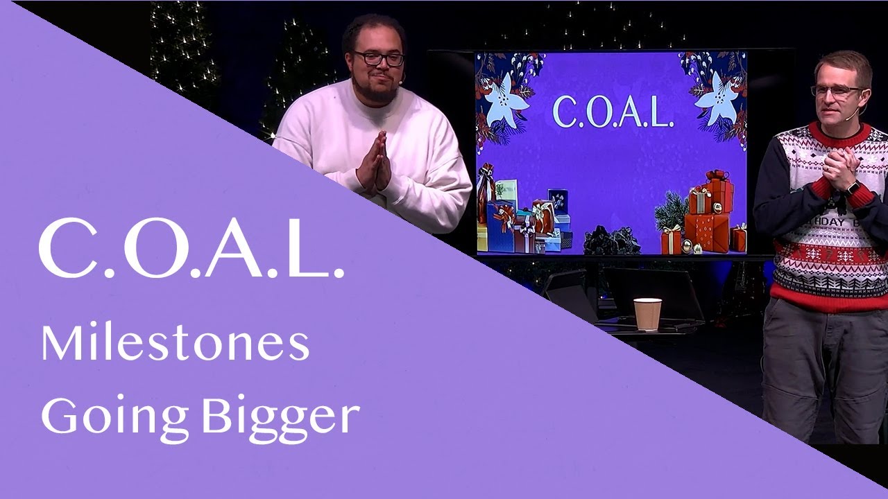 C.O.A.L.: Milestones - Going Bigger - Corey Bullock and Sean Edwards