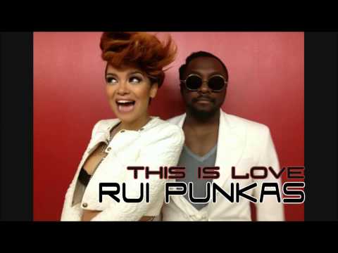 Will I AM ft Eva Simons - This Is Love (Rui Punkas Bootleg)