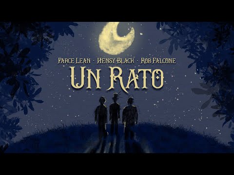 Parce Lean, Hensy Black & Rob Falcone - "UN RATO"