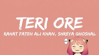 Download lagu Teri Ore (Lyrics) - Rahat Fateh Ali Khan, Shreya Ghoshal | Singh Is Kinng | mp3