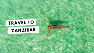 Travel Guide to Zanzibar, Tanzania: A Tropical Paradise