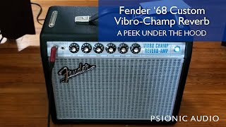 Video thumbnail for Fender '68 Custom Vibro-Champ Reverb | A Peek Under the Hood by Psionic Audio