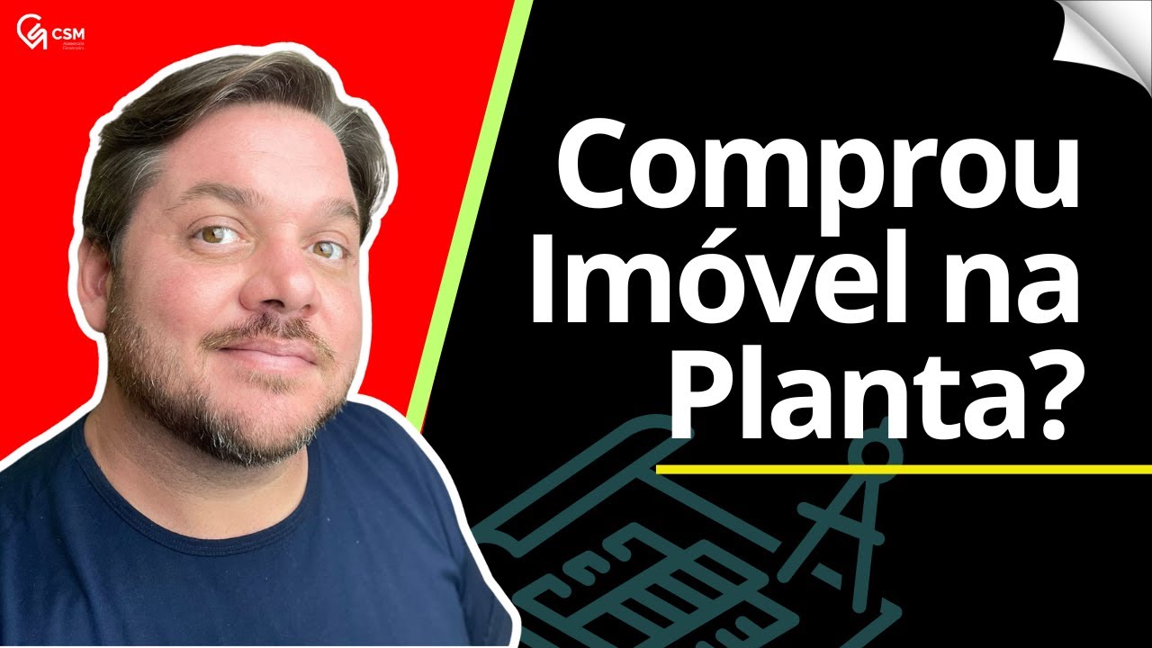 Financiamento de Imóvel Comprado na Planta