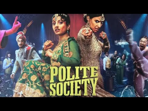 PETER BRADSHAW reviews POLITE SOCIETY