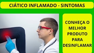 Sintomas e Tratamento da Ciática: Como Aliviar a Dor do Nervo Ciático Inflamado