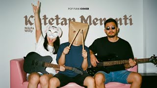 Download lagu Kutetap Menanti - Nikita Willy (POP PUNK COVER 🤘) by BUNNY STELLAR | Hingga Kau Percaya mp3