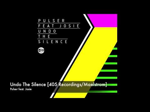 Pulser ft. Josie - Undo The Silence [405 Recordings/Maelstrom]