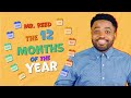 Months of the Year Song | Mr. Reed | Songs for Kids