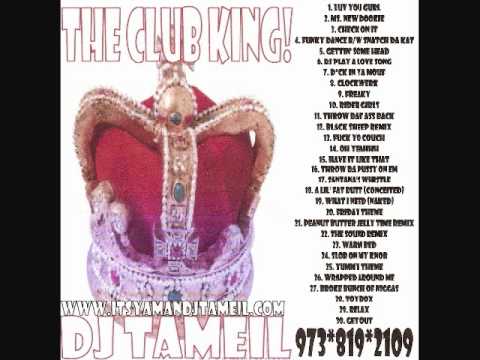 Dj TaMeiL- The Club King (2006)