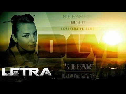 Dealema feat. Marta Ren - Ás de Espadas (letra)