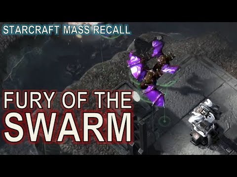 Starcraft Mass Recall 52 - Fury of the Swarm