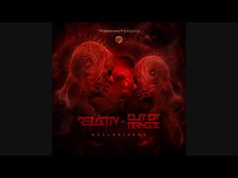 Relativ vs Out Of Range - Hellraisers