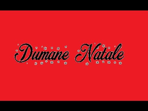 download lagu mp3 mp4 Dumane Natale, download lagu Dumane Natale gratis, unduh video klip Dumane Natale