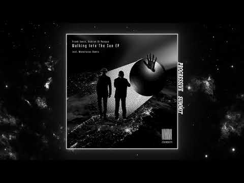 Frank Sonic x Kieran Fowkes feat. Gabriel Di Pasqua - Walking Into The Sun (Extended Remix)