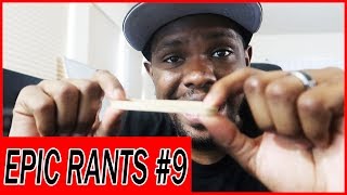 The #1 Reason You Haven't Been Able To Be Dope As Fluff! - Epic Rants Ep.9