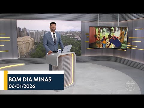BOM DIA MINAS AO VIVO GLOBO MINAS BH 06/01/2026