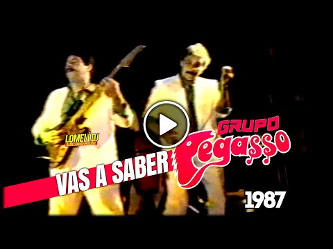 1987 - VAS A SABER - Grupo Pegasso - canta Juan Antonio - En Vivo -