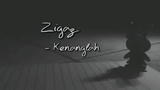 Download lagu Zigaz - kenanglah (lirik) mp3 Download lagu Zigaz - kenanglah (lirik) mp3