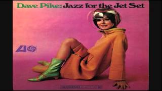 Dave Pike ‎– Jazz For The Jet Set LP 1966