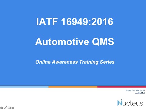 Nucleus Consultants' Online Awareness Training on IATF 16949:2016 - Automotive QMS - Part 1