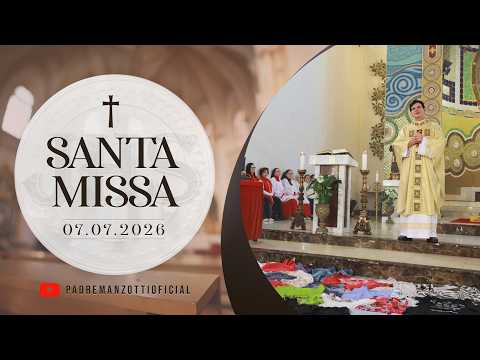 [ AO VIVO ] SANTA MISSA | 12H | 07/07/2026 | @PadreManzottiOficial