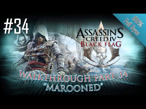 Assassin's Creed IV: Black Flag | Walkthrough Part 34 - Marooned (100% Full Sync) [HD]