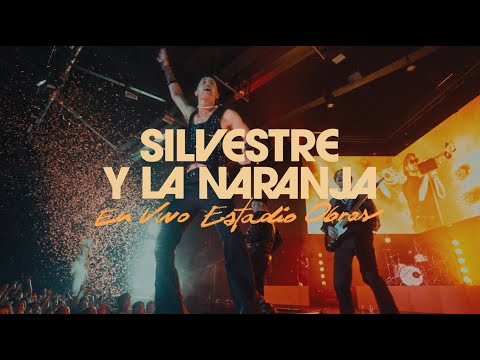 Silvestre y La Naranja - En Vivo Estadio Obras (Full Show)
