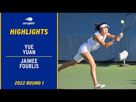 Yue Yuan vs. Jaimee Fourlis Highlights | 2022 US Open Round 1