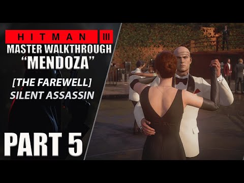 HITMAN 3 Walkthrough Part 5 [Master Difficulty] Mission #5 "The Farewell" Silent Assassin