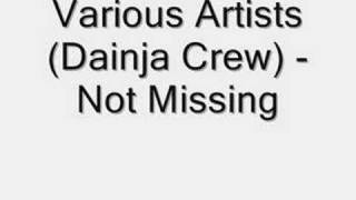 Various Artists (Dainja Crew) - Not Missing