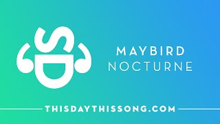 Maybird - Nocturne